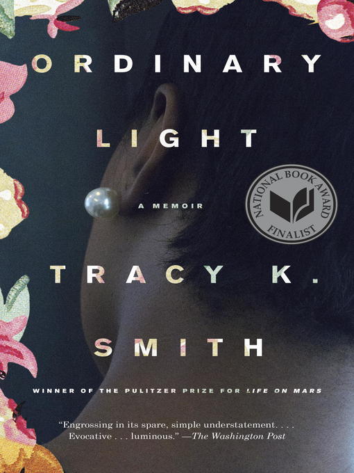 Title details for Ordinary Light by Tracy K. Smith - Available